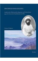 Dschihad Im Kaukasus: Antikolonialer Widerstand Der Dagestaner Und Tschetschenen Gegen Das Zarenreich (18. Jahrhundert Bis 1859)(10 Kaukasienstudien)