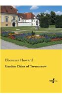Garden Cities of To-morrow
