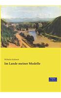 Im Lande meiner Modelle