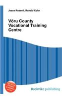Voru County Vocational Training Centre