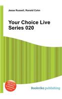 Your Choice Live Series 020: (English)