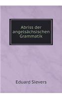 Abriss der angelsächsischen Grammatik