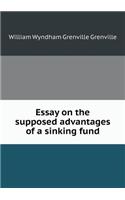 Essay on the Supposed Advantages of a Sinking Fund