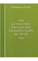 La nouvelle fabrique des excellens traits de vérité