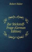 Zur Stickstoff-Frage (German Edition)