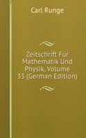 Zeitschrift Fur Mathematik Und Physik, Volume 33 (German Edition)