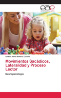 Movimientos Sacádicos, Lateralidad y Proceso Lector