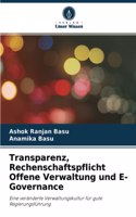Transparenz, Rechenschaftspflicht Offene Verwaltung und E-Governance