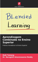 Aprendizagem Combinada no Ensino Superior