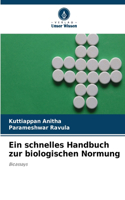 schnelles Handbuch zur biologischen Normung