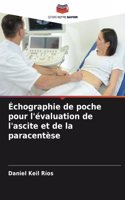 Échographie de poche pour l'évaluation de l'ascite et de la paracentèse