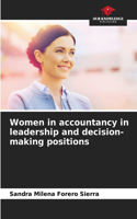 Women in accountancy in leadership and decision-making positions