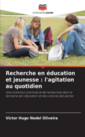 Recherche en éducation et jeunesse
