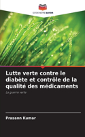 Lutte verte contre le diabète et contrôle de la qualité des médicaments