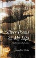 Silver Poems on My Lips