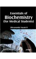 Essentials of Biochemistry (for Medical Students)