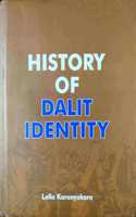 HISTORY OF DALIT IDENTITY
