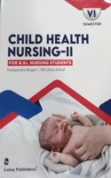 CHILD HEALTH NURSING-2 For B.SC Nursing Students 6th semester [Paperback] Pushpendra Magon and Mir uzma Ashraf [Paperback] Pushpendra Magon and Mir uzma Ashraf