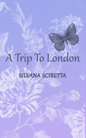 Trip To London