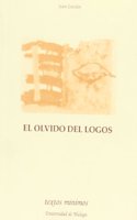 El olvido del logos (Textos Minimos) (Spanish Edition)