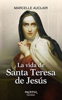 La vida de Santa Teresa de Jesus