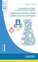 Modulo I. Organizacion sanitaria, calidad y gestion de muestras biologicas+version digital: Manual para Tecnico Superior de Laboratorio Clinico y Biomedico