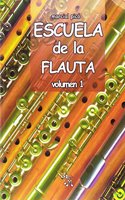 ESCUELA DE LA FLAUTA VOLUMEN 1