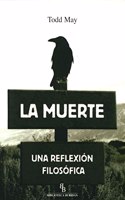 La muerte: Una reflexion filosofica