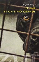 El sur es un sitio grande