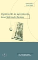 Implantacion de aplicaciones informaticas de gestion