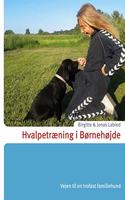 HvalpetrÃ¦ning i BÃ¸rnehÃ¸jde