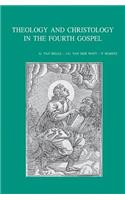 Theology and Christology in the Fourth Gospel