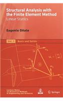 Structural Analysis with the Finite Element Method. Linear Statics: Volume 1: Basis and Solids