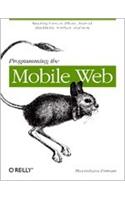 Programming the Mobile Web