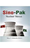Sino - Pak Nuclear Nexus