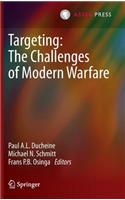 Targeting: The Challenges of Modern Warfare