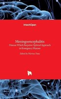 Meningoencephalitis: Disease Which Requires Optimal Approach in Emergency Manner