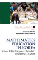 Mathematics Education in Korea - Vol. 2: Contemporary Trends in Researches in Korea