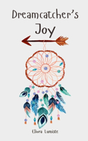 Dreamcatcher's Joy