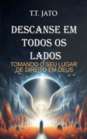 Descanse Em Todos Os Lados Tomando O Seu Lugar De Direito Em Deus