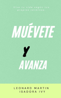 Muévete y avanza