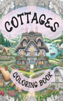 Cozy Cottages: A Coloring Book for Relaxation: Find Your Quiet Corner in These Beautiful Cottages