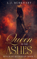 Queen in the Ashes (Clean Version)