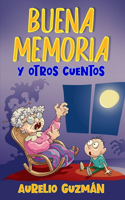 Buena memoria y otros cuentos
