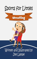 Sports for Littles: Wrestling