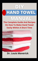 DIY Hand Towel Manual