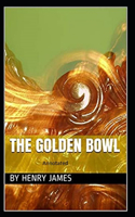 The Golden Bowl- By Henry James(Annotated)