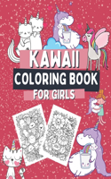 Kawaii Coloring Book For Girls: Activity and Coloring Book For Kids with Cute Unicorns, Caticorns, Animals, Food, Cakes and More! 50 Sweet Images To Color, Includes 11 Connect the 