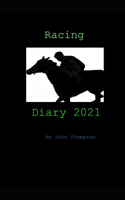 Racing Diary 2021