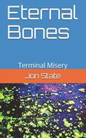 Eternal Bones: Terminal Misery